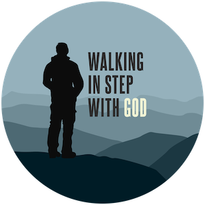 Walking In Step With God